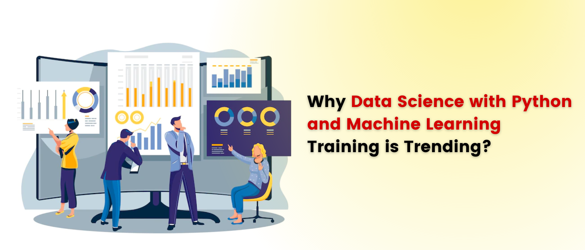 Why Data Science with Python and Machine Learning Training is Trending?